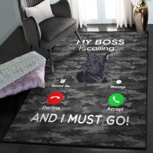 Administrator Area Rugs For Living Room Great Dane My Boss Is Calling Home Decor